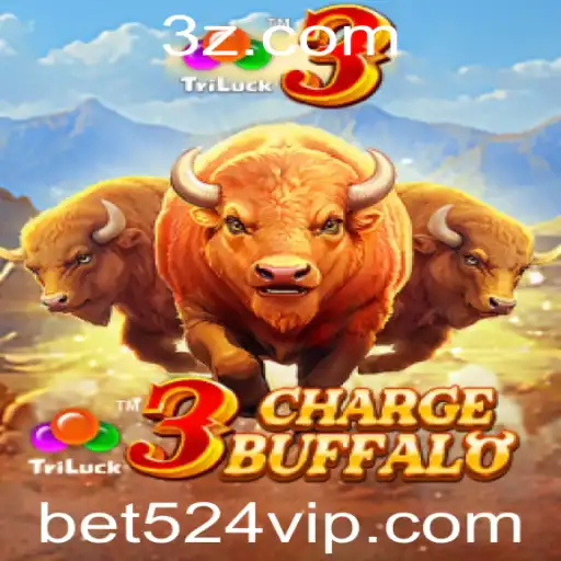 Descubra o Mundo Empolgante de 3ChargeBuffalo com bet524